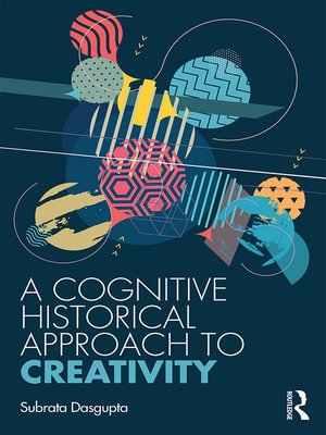 cover image of A Cognitive-Historical Approach to Creativity